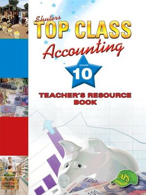 cover image of Top Class Accounting Grade 10 Teacher's Resource